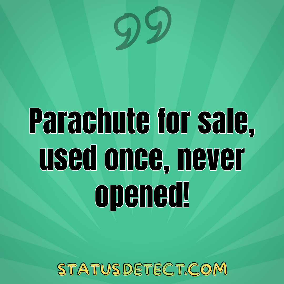 Parachute for sale, used once, never opened! - Status Detect